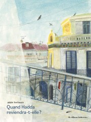 9782203222687_QUAND_HADDA_REVIENDRA-T-ELLE___BD.jpg